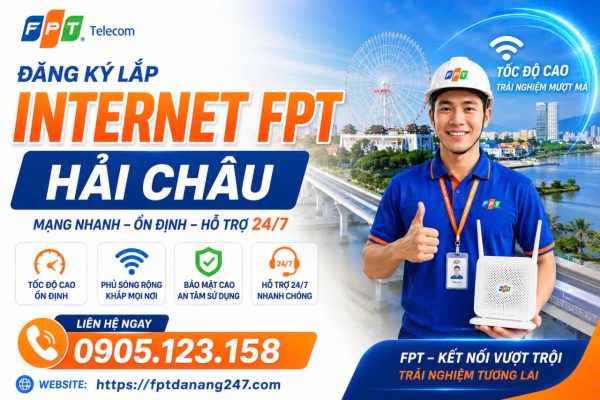 Dang Ky Lap Internet FPT Hai Chau Da Nang Moi Nhat 2026