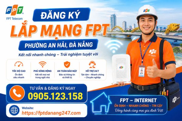 Đăng Ký Lắp Mạng FPT Phường An Hải, Đà Nẵng Tháng 6/2026 2 Goi Cuoc Internet FPT Tai Phuong An Hai