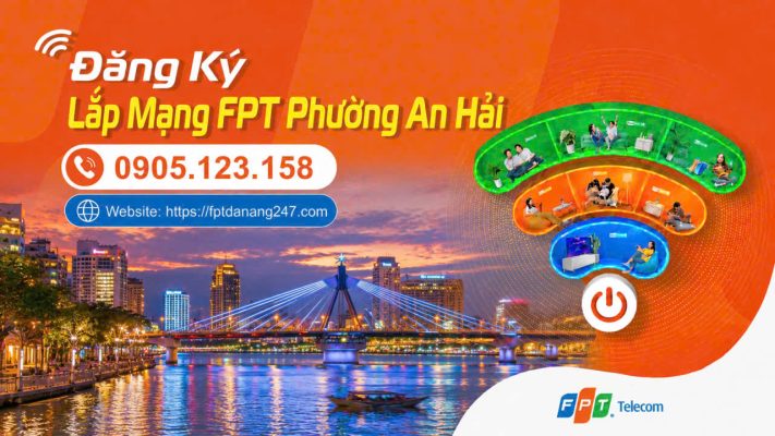 Đăng Ký Lắp Mạng FPT Phường An Hải, Đà Nẵng Tháng 6/2026 1 Lap Mang Internet Tai Phuong An Hai Da Nang