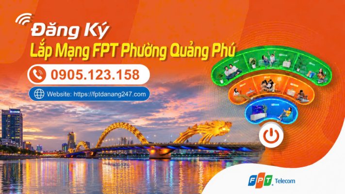 Lắp Mạng FPT Phường Quảng Phú, Đà Nẵng Tháng 6/2026 2 internet FPT tai Phuong Quang Phu chi tu 195K