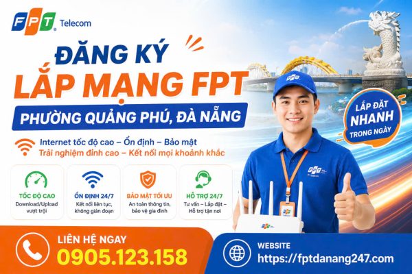 Lắp Mạng FPT Phường Quảng Phú, Đà Nẵng Tháng 6/2026 1 lap mang FPT Phuong Quang Phu Da Nang nhanh chong